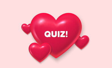 3d hearts love banner. Quiz tag. Answer question sign. Examination test symbol. Quiz message. Banner with 3d heart icon. Love Valentin template. Vector