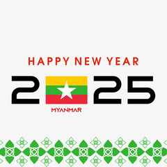Happy New Year 2025 with MYANMAR Flag. New year celebration social media post. Vector Banner for New Year. can use for, landing page, template, web, mobile app, poster, flyer