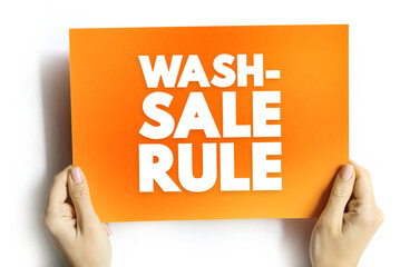 Wash-Sale Rule - if an investment is sold at a loss and then repurchased within 30 days, the...