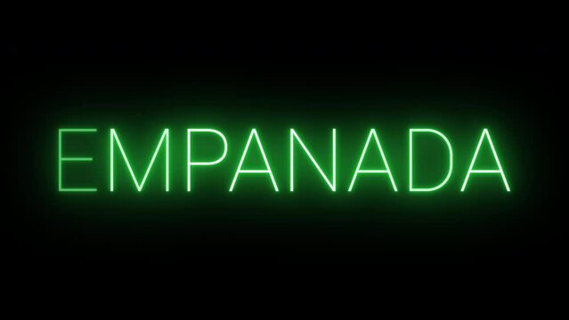 Flickering neon green glowing Empanada sign animated black background