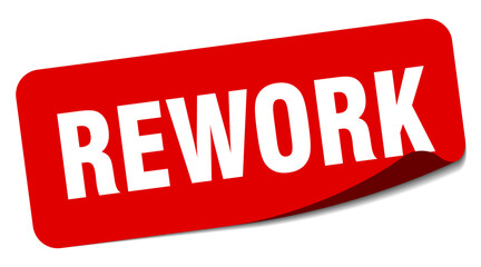 rework sticker. rework label