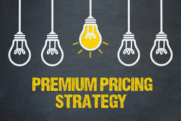 Premium Pricing Strategy	
