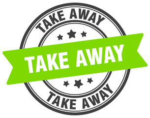 take away stamp. take away label on transparent background. round sign