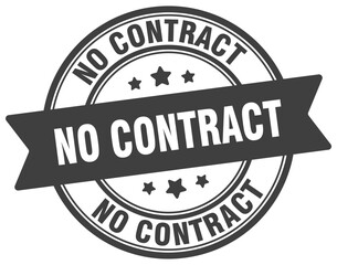 no contract stamp. no contract label on transparent background. round sign