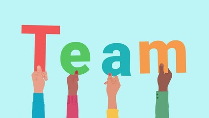 Animation of hands appearing and holding letters. The letters form the word: TEAM. The hands represent workers of different genders and ethnicities. Flat design Video clip. - Powered by Adobe