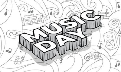 Typography design of music day in doodle art hand drawn with 3d concept and white background