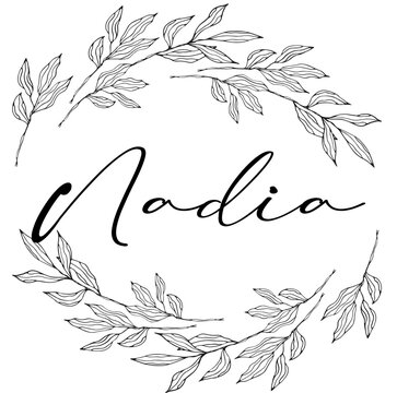 Nadia - black color - name written enclosed in a circle crown of leaves - vector graphics - for websites, greetings, banners, cards,, sweatshirt, prints, cricut, silhouette, sublimation
