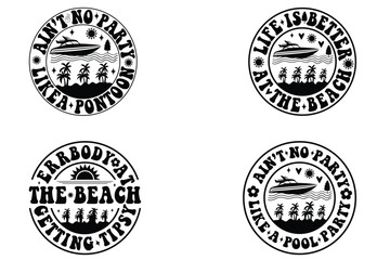 Ain’t No Party Like pontoon Party, Life Is Better In Summer, Err body At The Beach Getting Tipsy, Ain’t No Party Like A Pool Party retro T-shirt