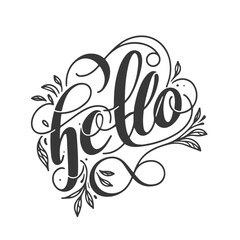 Fototapeta premium Beautiful inscription Hello for print. flat vector illustration on white background