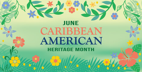 June is celebrated as Caribbean American Heritage Month across the USA