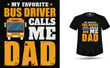 Bus driver dad fathers day tshirt design vector