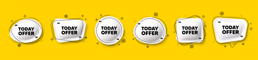 Obraz premium Today offer tag. Speech bubble 3d icons set. Special sale price sign. Advertising discounts symbol. Today offer chat talk message. Speech bubble banners with comma. Text balloons. Vector