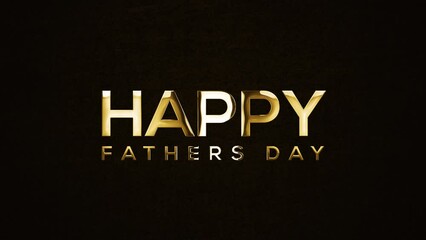 Simple Happy Fathers Day Video, Happy Fathers Day, Animation Happy Fathers Day, Celebrate Happy Fathers Golden Text Animation - Powered by Adobe