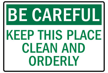 Keep clean sign