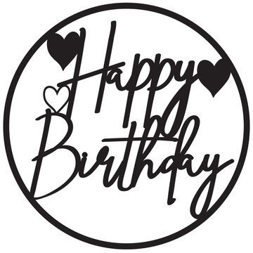 Happy birthday circle frame heart shape sign design vector laser cut 