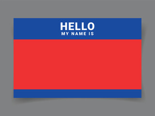 Hello, my name is - Background of sticker name tag or your text. Street art graffiti lettering template. Vector Illustration.