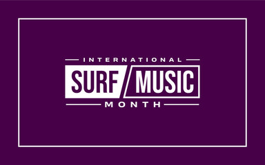 International Surf Music Month Holiday Concept Vector