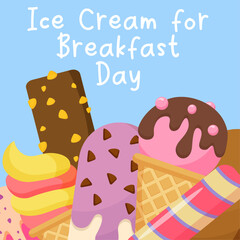 Ice Cream for Breakfast Day. Vector illustration
