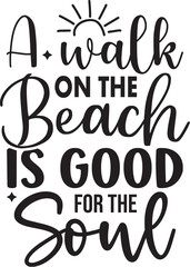 A Walk on the Beach is Good for the Soul
