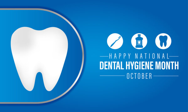 banner promoting national dental hygiene month or associated events can utilize national dental hygiene month related vector design.