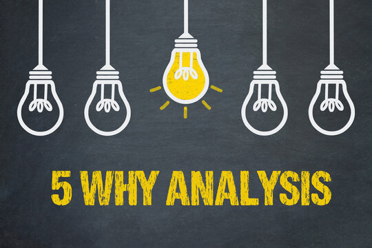 5 Why Analysis