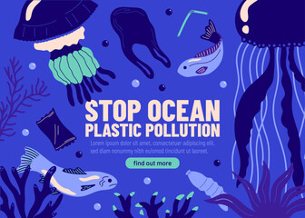 Stop Ocean Plastic Pollution design concept for web page, landing, banner template. World Oceans Day ecological vector illustration with sea underwater fishes, coral reefs, floating trash, garbage