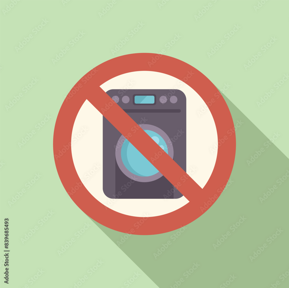 Poster red circle with a diagonal line over a washing machine representing a rule against using washing mac