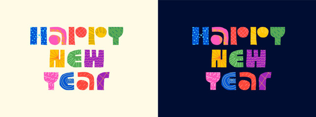 Happy New Year winter holiday inscription abstract decorative text concept. Modern colorful graphic shapes lettering. Positive festive creative logo. Celebration eve artistic greeting card. Eps