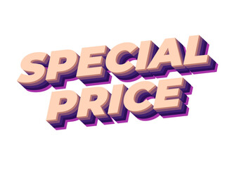 Special price. Text effect in 3D style with good and eye catching colors