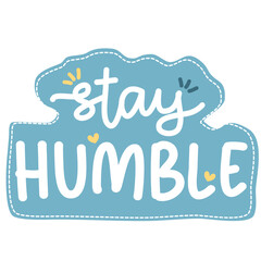 Stay humble affirmation word
