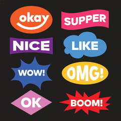 Colorful abstract sticker set for positive expression Okay, supper, nice, boom, OMG, like. Modern trendy badge, label, patch for laptop backdrop and comic book illustration. Vector sticker collection