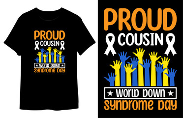 Obraz premium Proud Cousin World Down Syndrome Day T-Shirt Design
