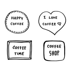 Coffee sign for coffee shop hand drawn doodle graphic design
