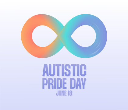 Autistic pride day poster with infinity rainbow sign vector illustration. Neurodiversity symbol. Raising awareness about people with autism event banner.