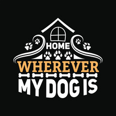 Dog quotes typographic vector t shirt design.
