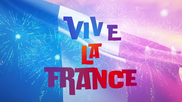 French Flag Waving with Fireworks and Vive la France Text on Bastille Day