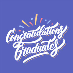 Congratulations Graduates. Vector handwritten typography banner.