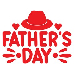 Father’s Day typography design on plain white transparent isolated background for sign, card, shirt, hoodie, sweatshirt, apparel, tag, mug, icon, poster or badge