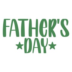 Father’s Day typography design on plain white transparent isolated background for sign, card, shirt, hoodie, sweatshirt, apparel, tag, mug, icon, poster or badge