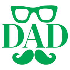 Father’s Day dad typography design on plain white transparent isolated background for sign, card, shirt, hoodie, sweatshirt, apparel, tag, mug, icon, poster or badge