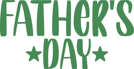 Father’s Day typography design on plain white transparent isolated background for sign, card, shirt, hoodie, sweatshirt, apparel, tag, mug, icon, poster or badge