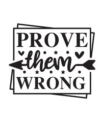 Motivational T-shirt Design, Motivational SVG Design, Inspirational T-shirt Design, Inspirational SVG Design, Encouraging Quote, Positive Daily Affirmations shirt, Self Love, Strong Women T-shirt