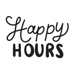 Happy Hours text lettering. Hand drawn vector art.