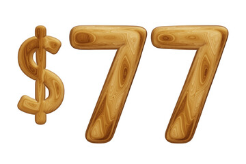 Wooden 77 dollar for price and offer concept