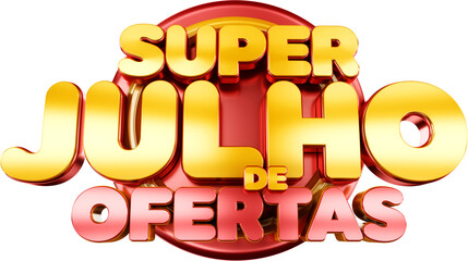selo 3d varejo super julho de ofertas mega promocao mes de julho