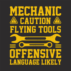 Fototapeta premium Mechaic caution flying tools. Mechanic design. apparel trendy tshirt design with vintage, typography, Retro car Mechanic tshirt