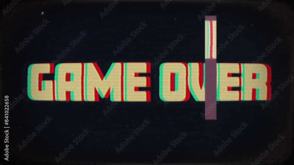 Poster game over text message scrolling up on a television or computer screen with distortion effects, glit