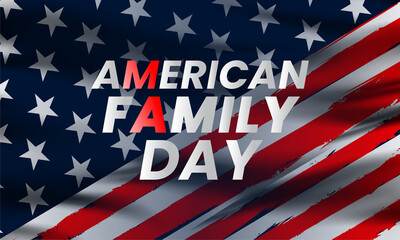 American Family Day. Family concept. Celebrated annual in August. Happy holiday in United States. Patriotic design. Poster, greeting card, banner and background.