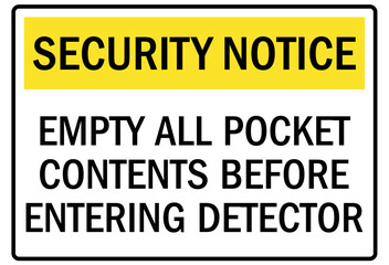 Metal detector sign empty all pocket contents before entering