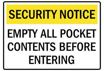 Metal detector sign empty all pocket contents before entering